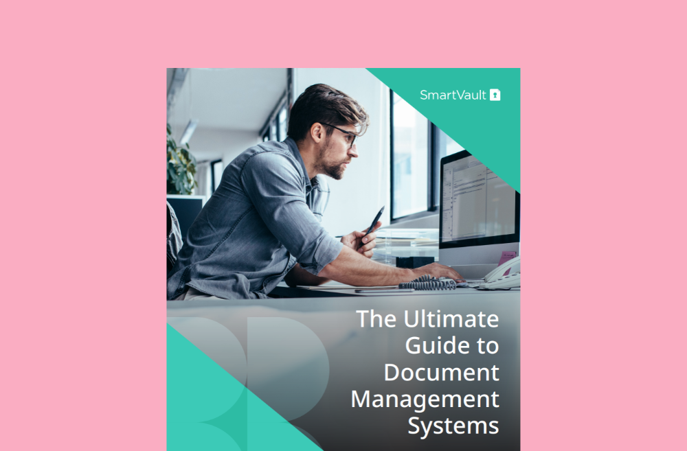 The Ultimate Guide To Document Management Systems
