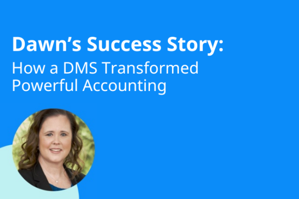 Dawns Success Story How A Dms Transformed Powerful Accounting