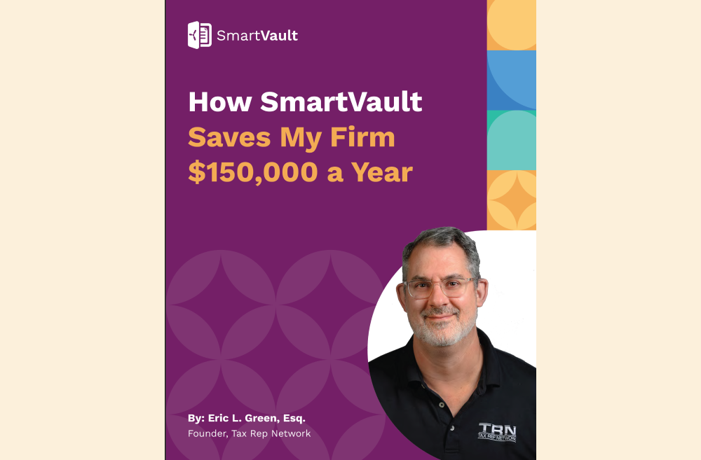 Find out how Eric Green saved $150k a year by adopting SmartVault at his firm.