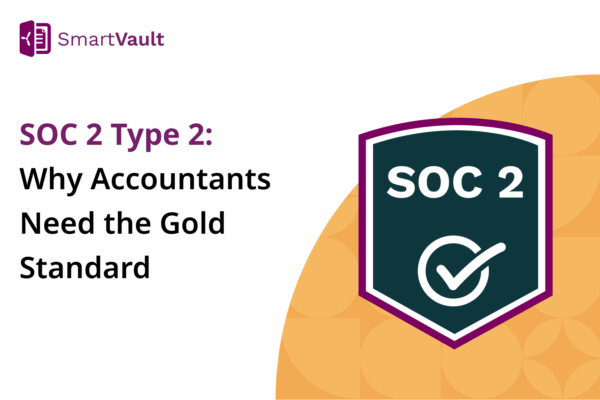 SOC 2 Type 2: Why Accountants Need the Gold Standard