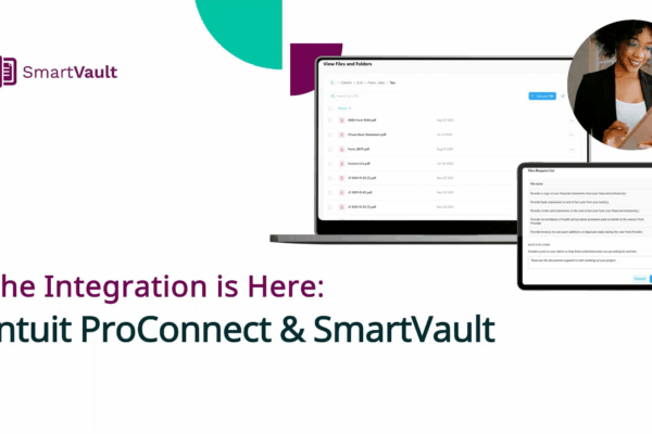 ProConnect + SmartVault – The Document Management Integration You’ve Been Waiting For