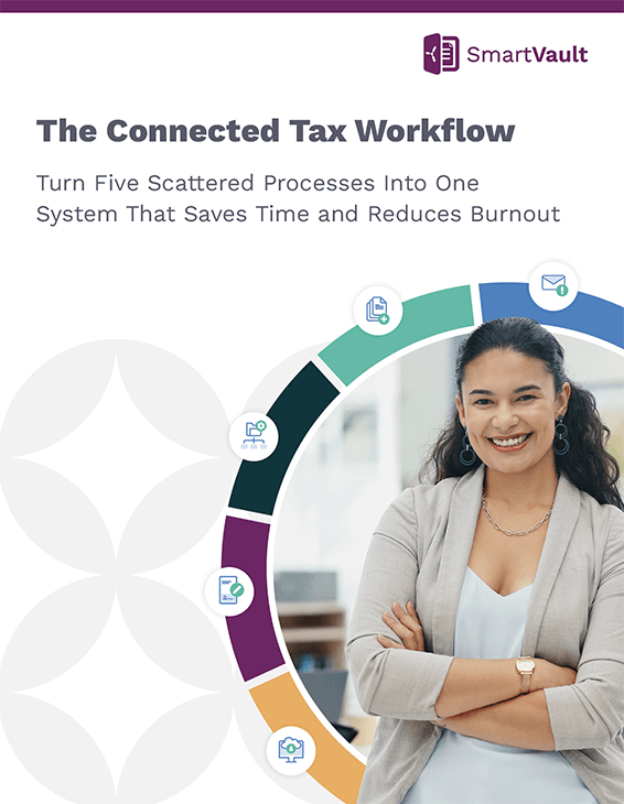 The Connected Tax Workflow: Turn Five Scattered Processes Into One System That Saves Time and Reduces Burnout